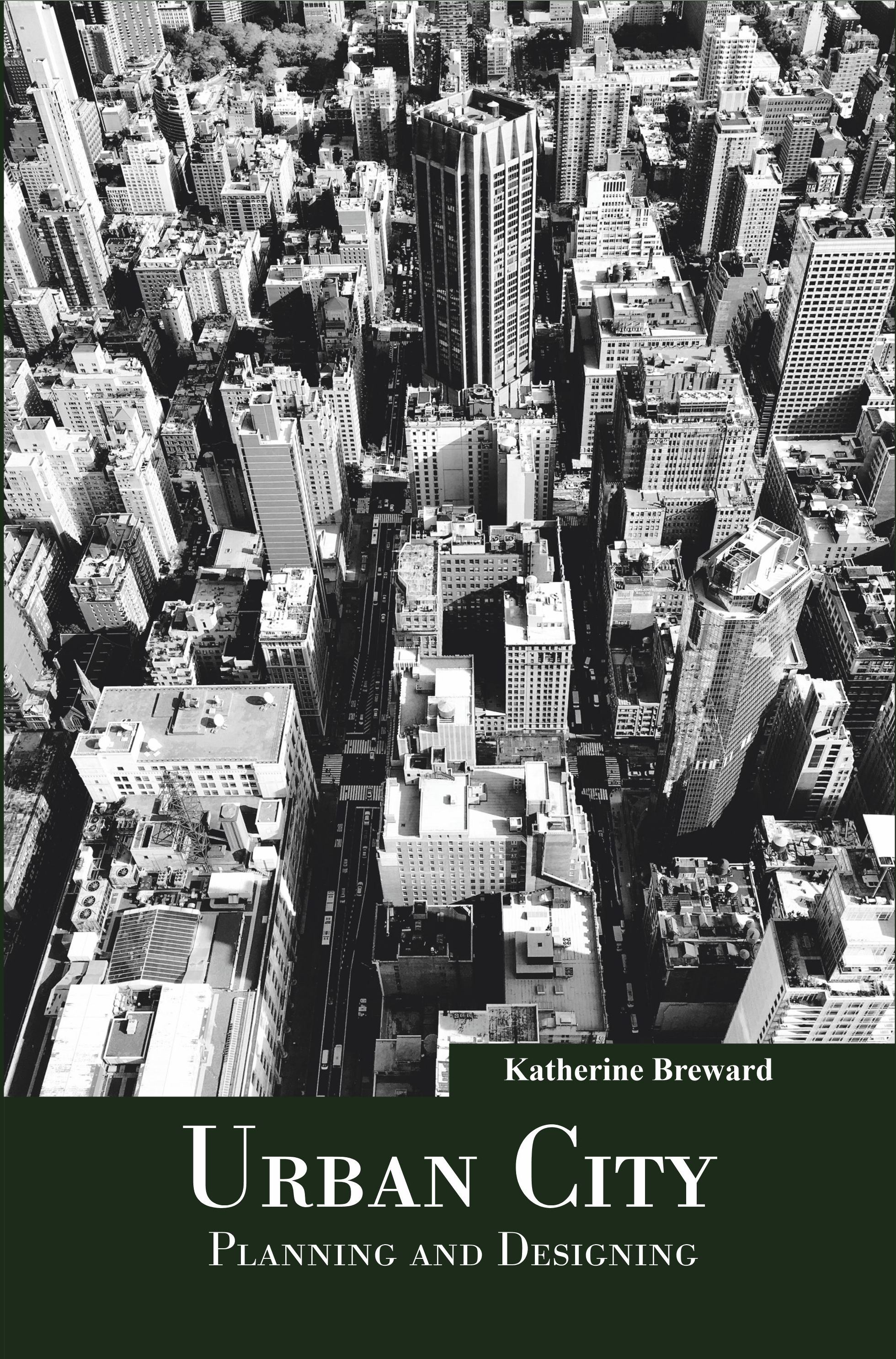 Urban City: Planning and Designing