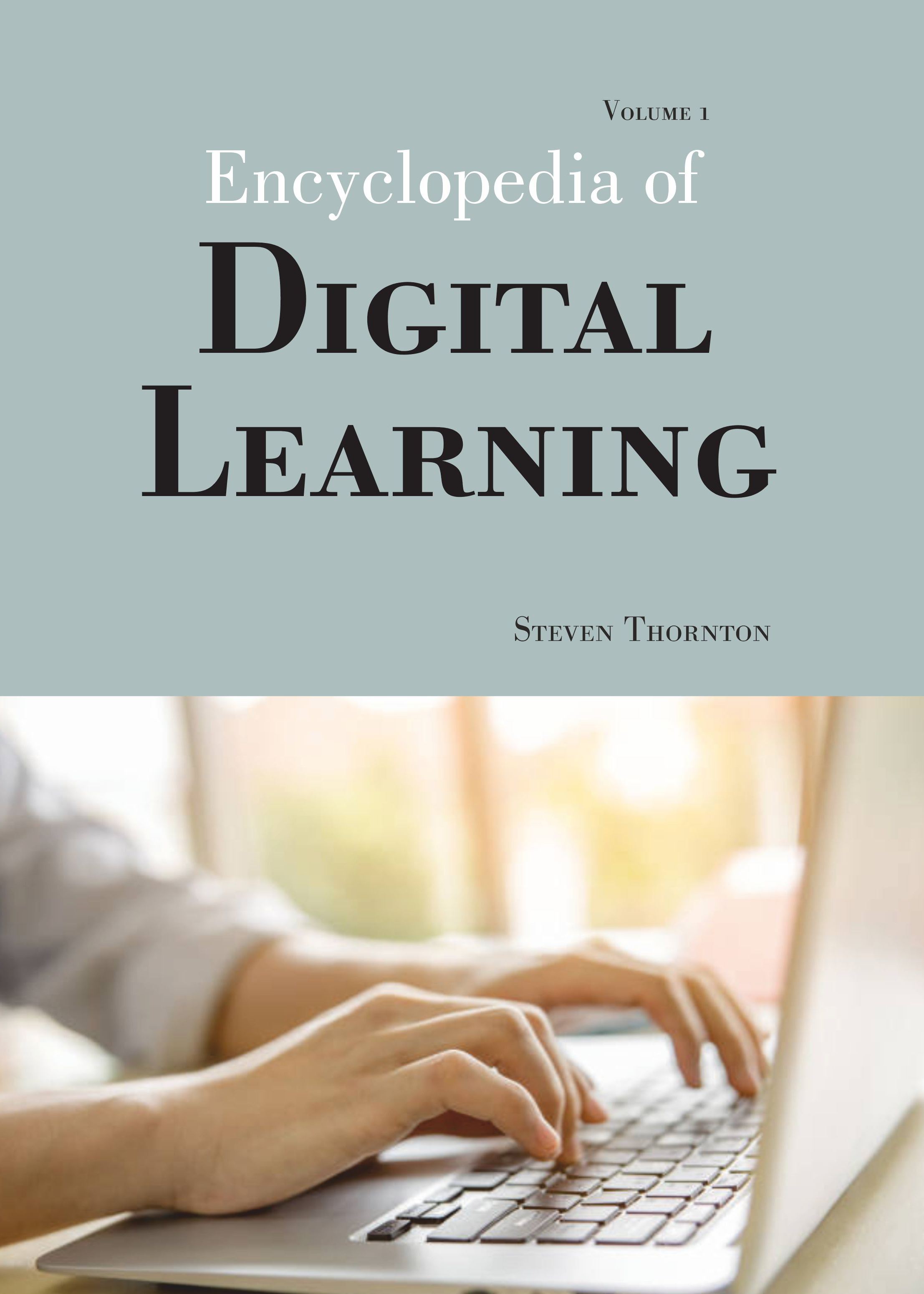  Encyclopedia of Digital Learning 