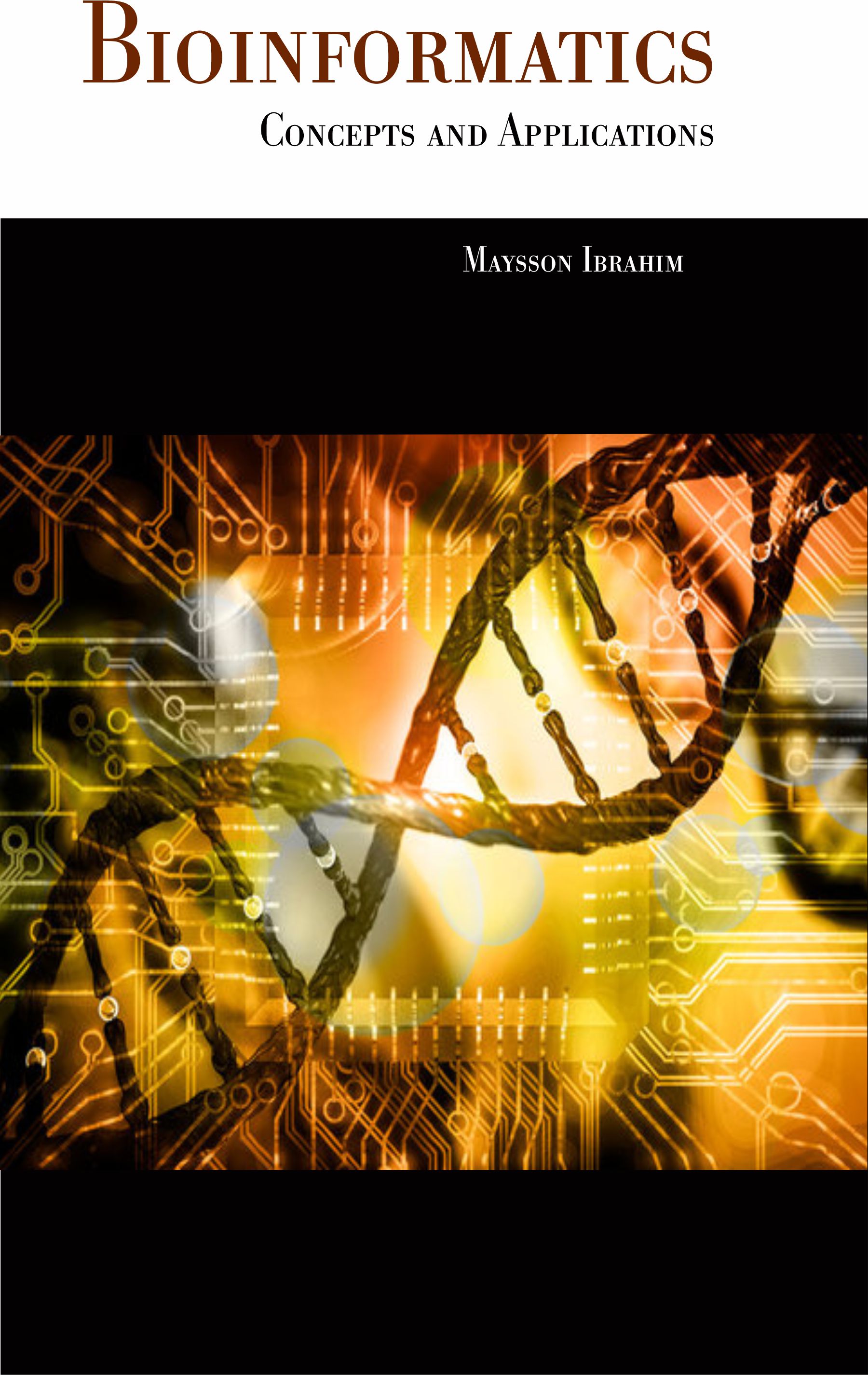 Bioinformatics: Concepts and Applications