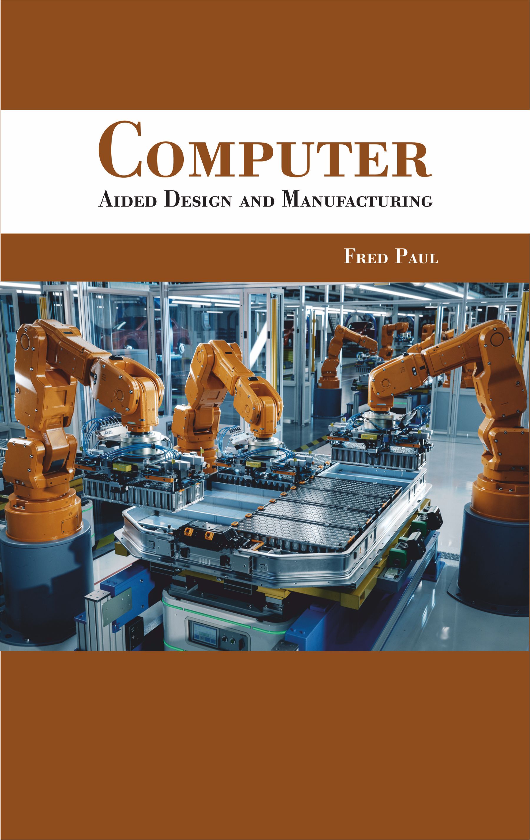 Computer: Aided Design and Manufacturing