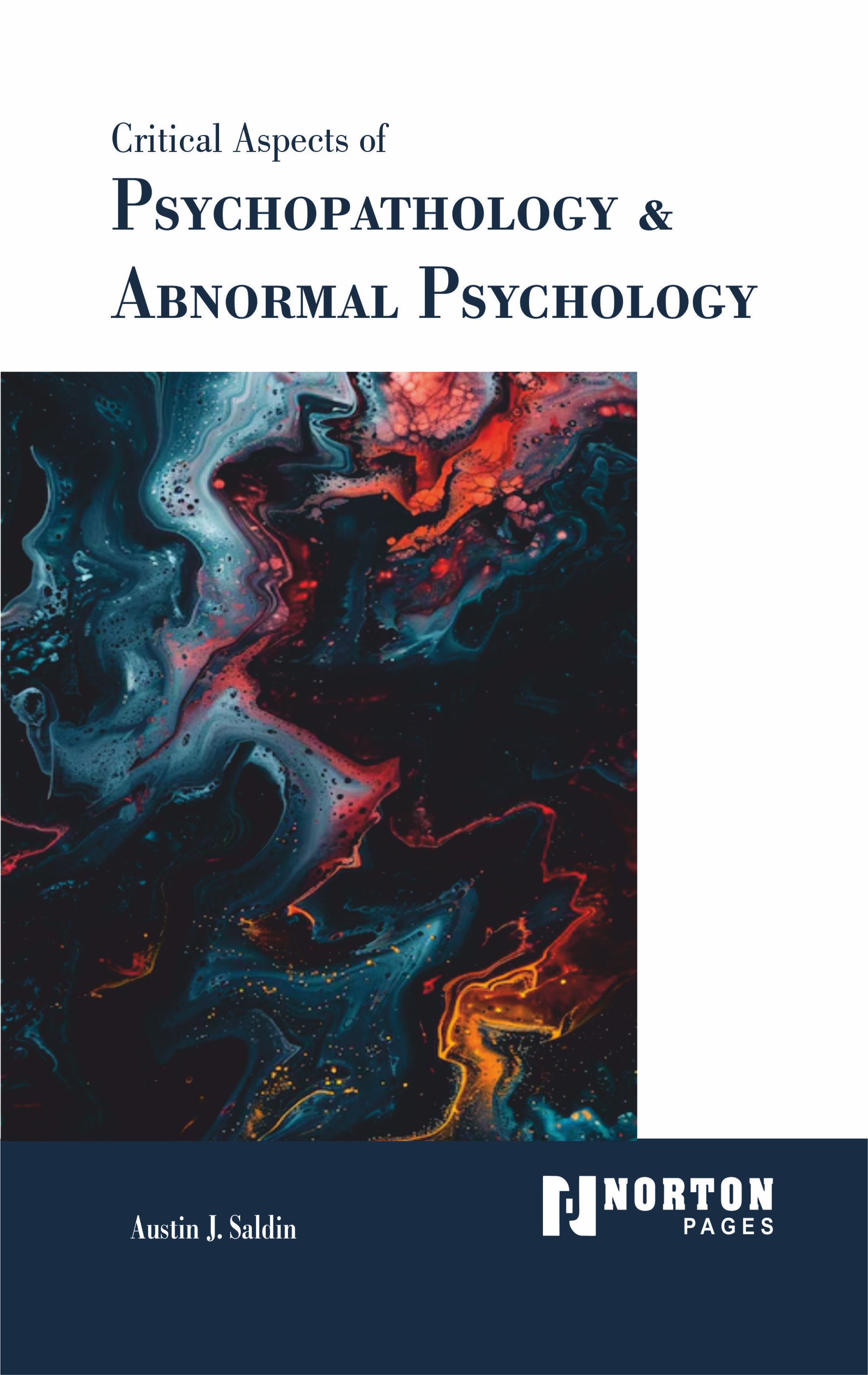 Critical Aspects of Psychopathology & Abnormal Psychology