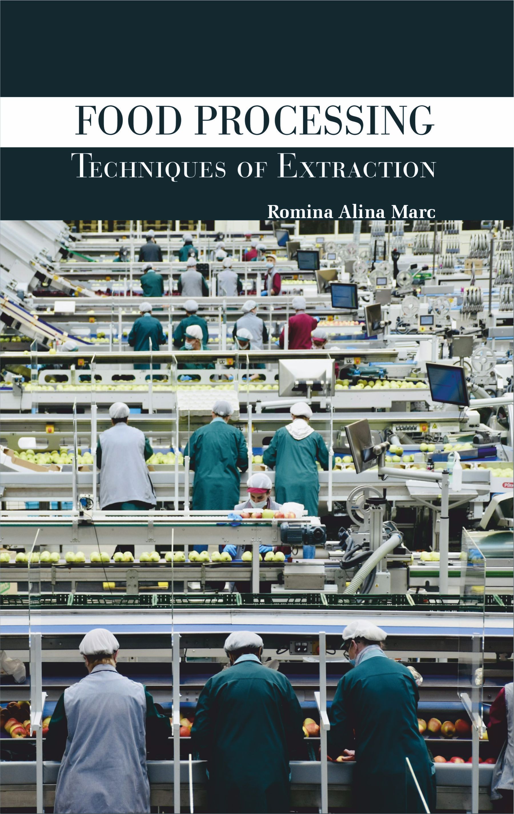 Food Processing: Techniques of Extraction