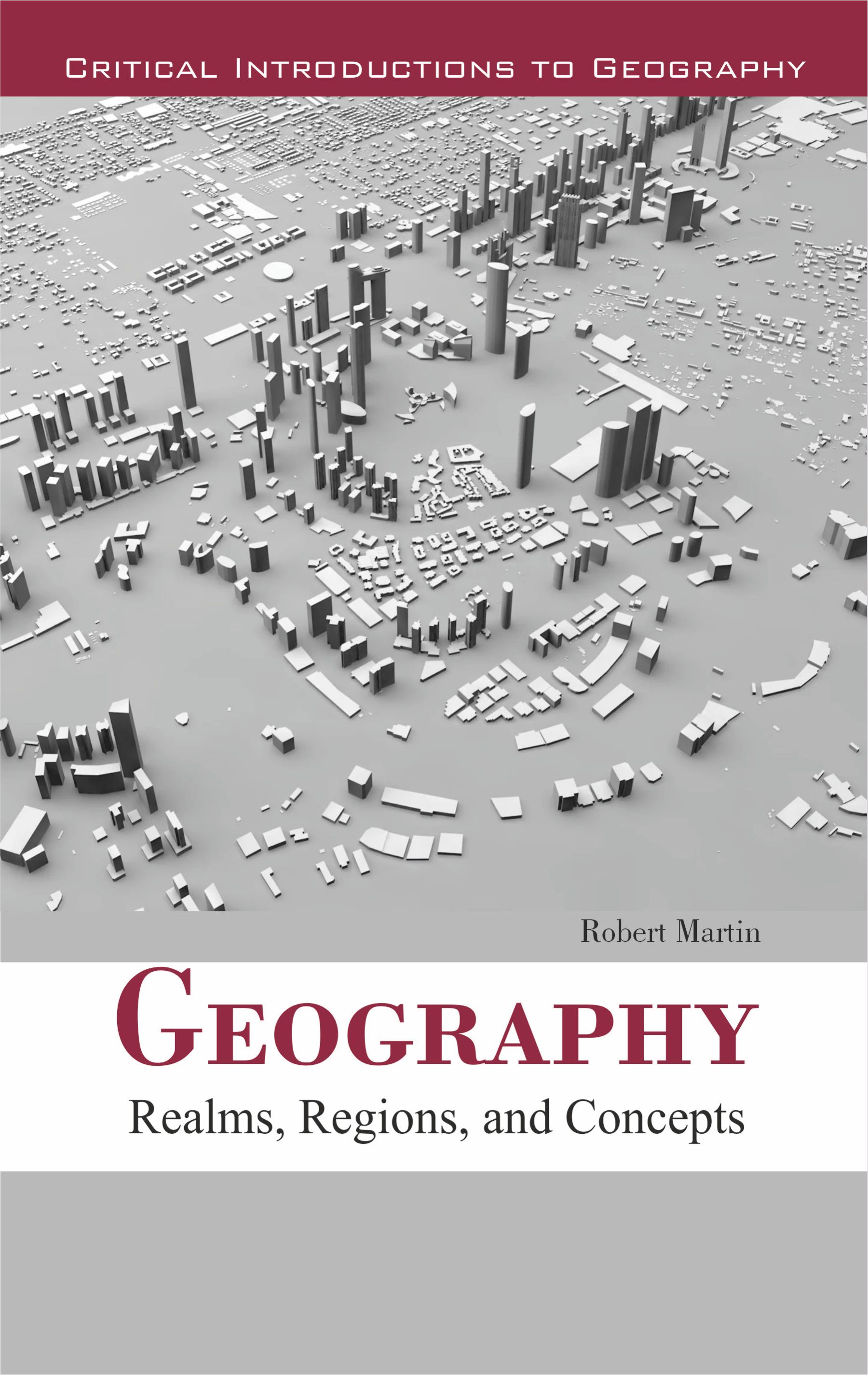 Geography: Realms, Regions, and Concepts
