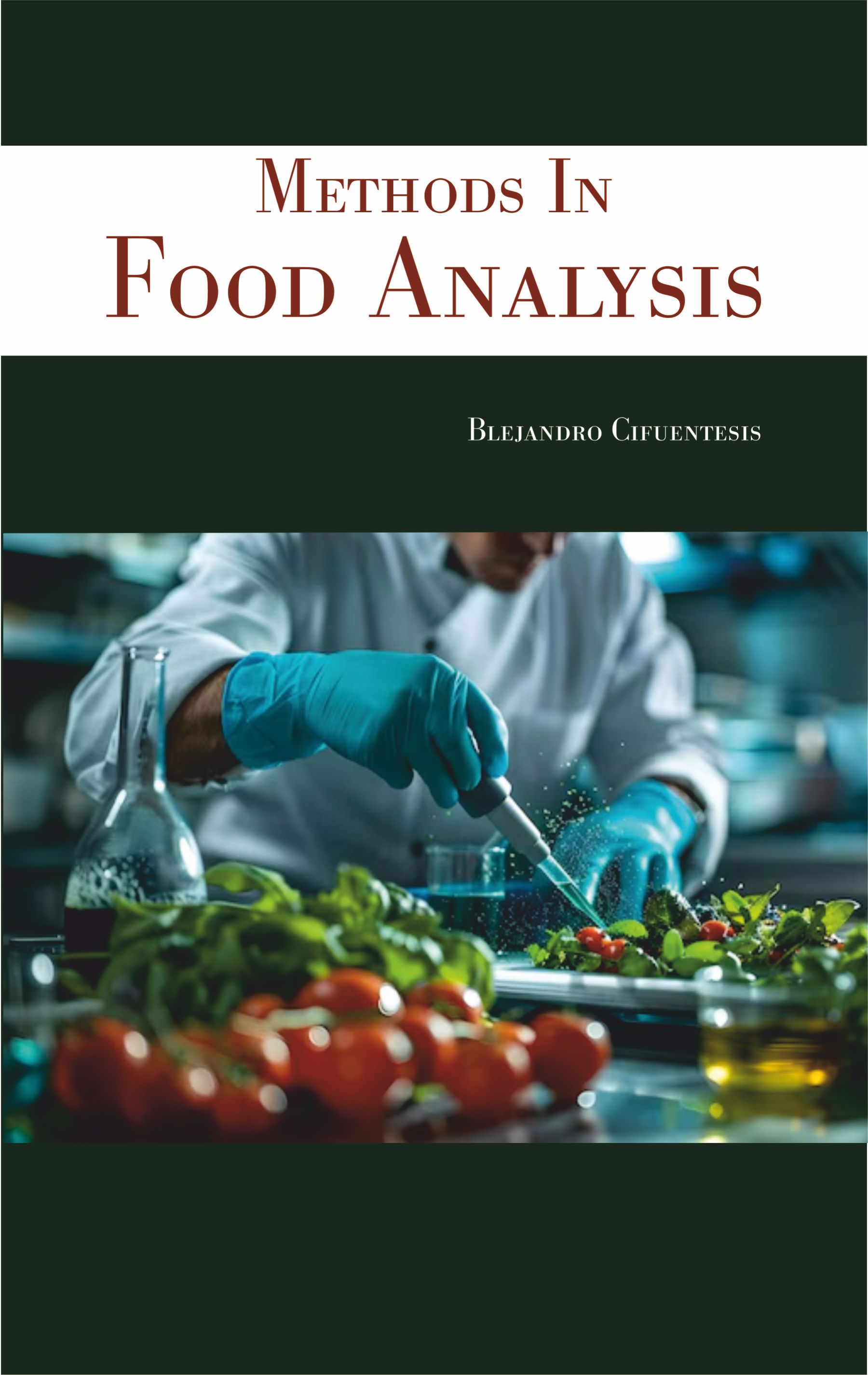 Methods in Food Analysis
