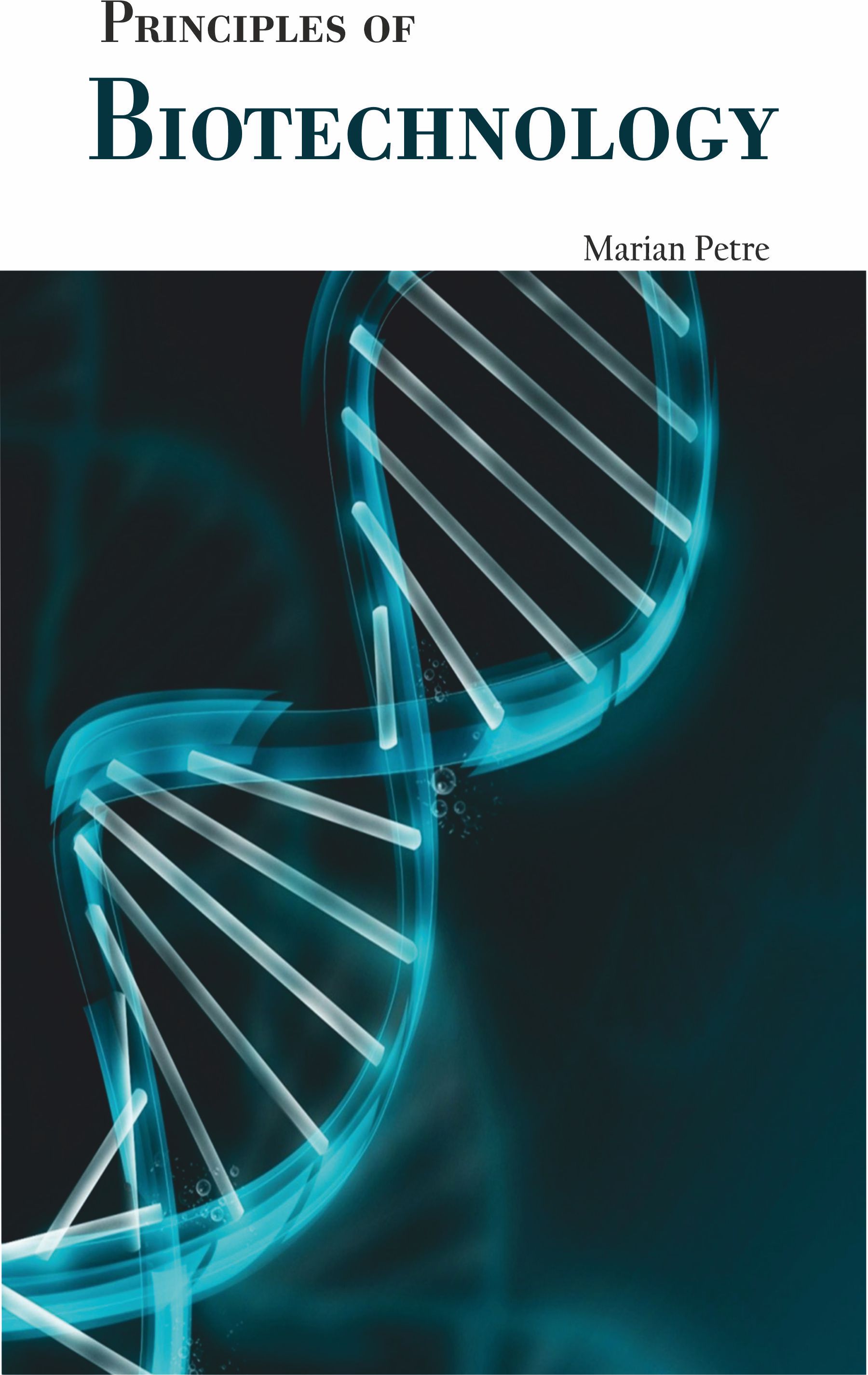 Principles of Biotechnology