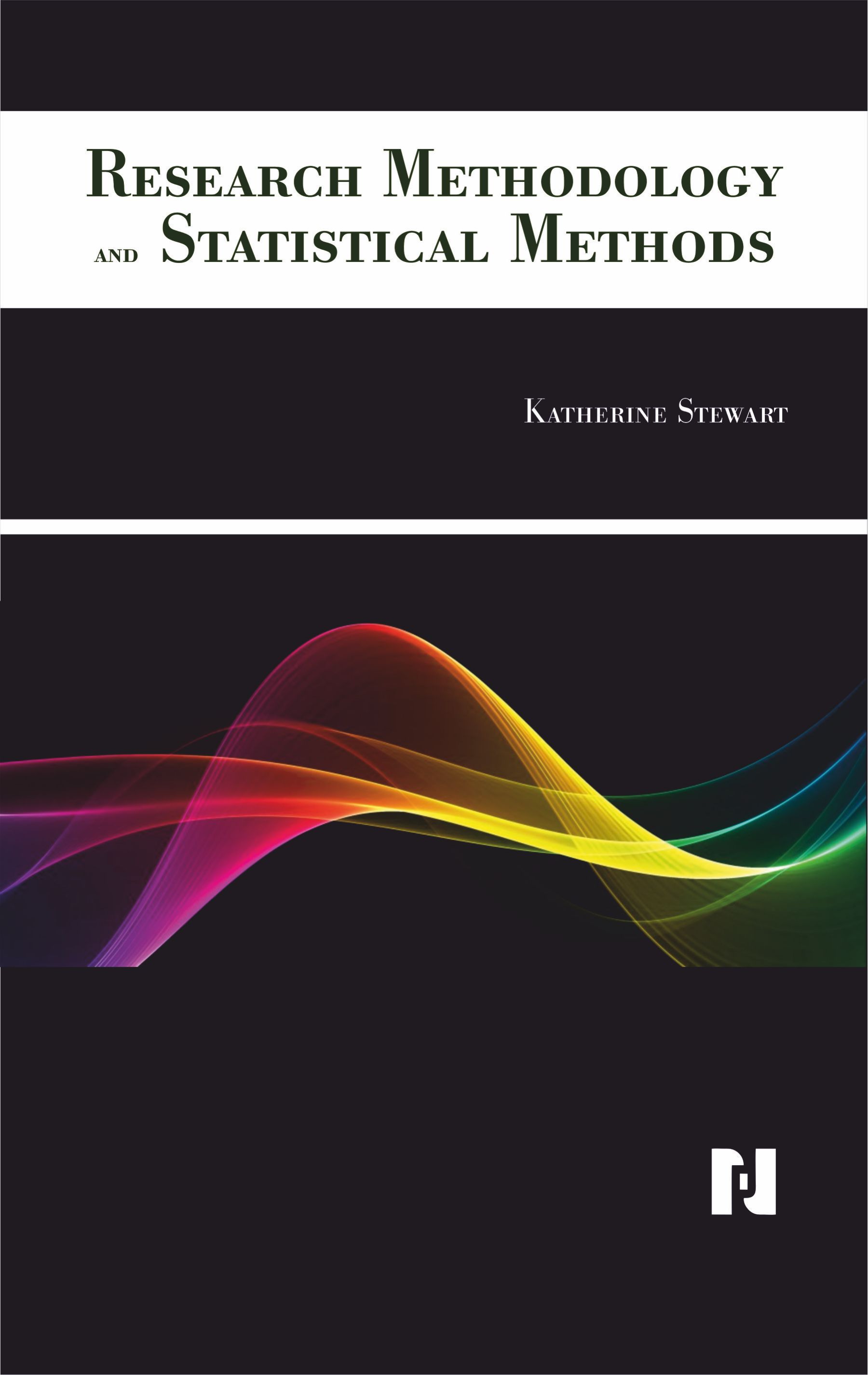 Research Methodology and Statistical Methods
