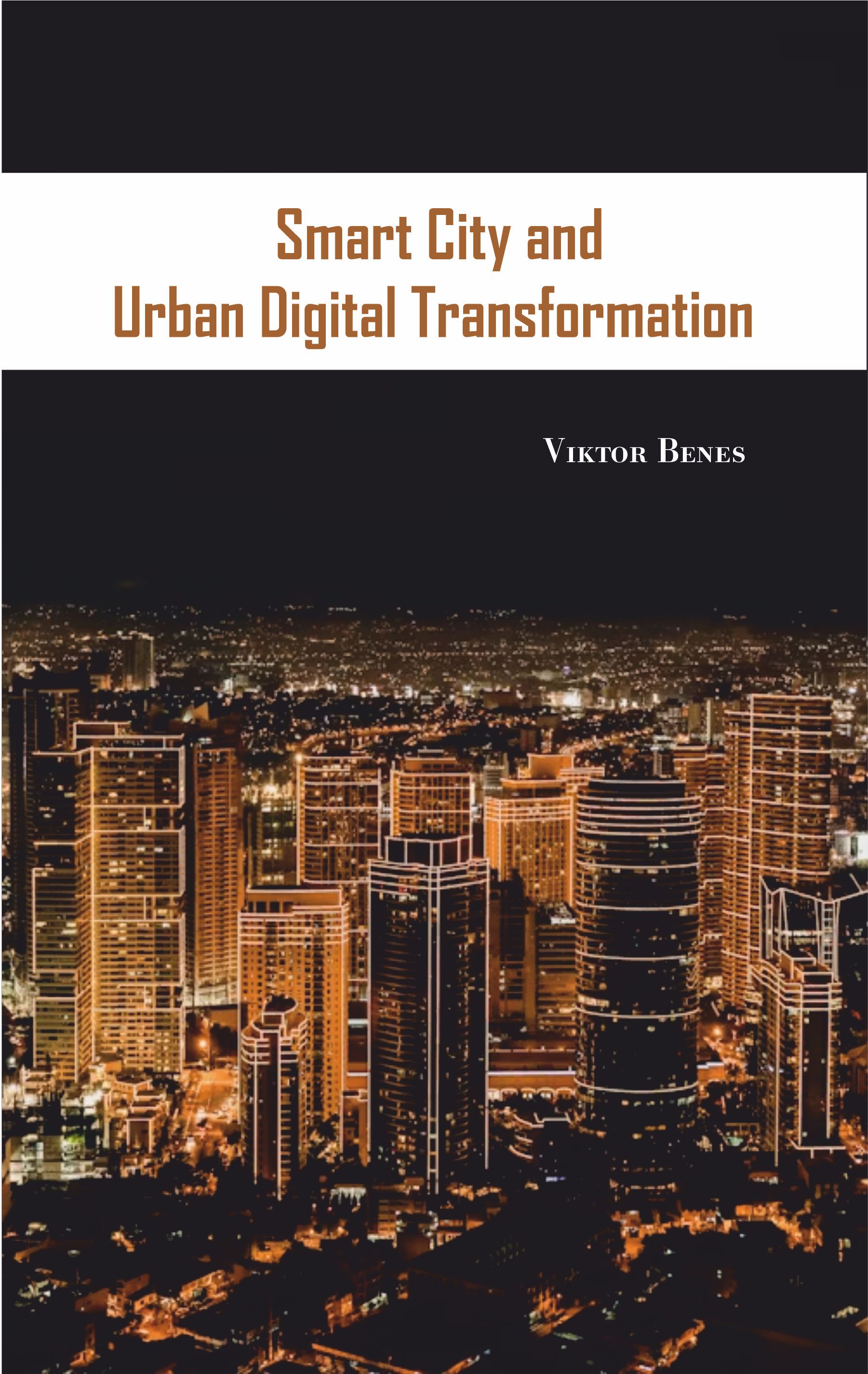 Smart City and Urban Digital Transformation