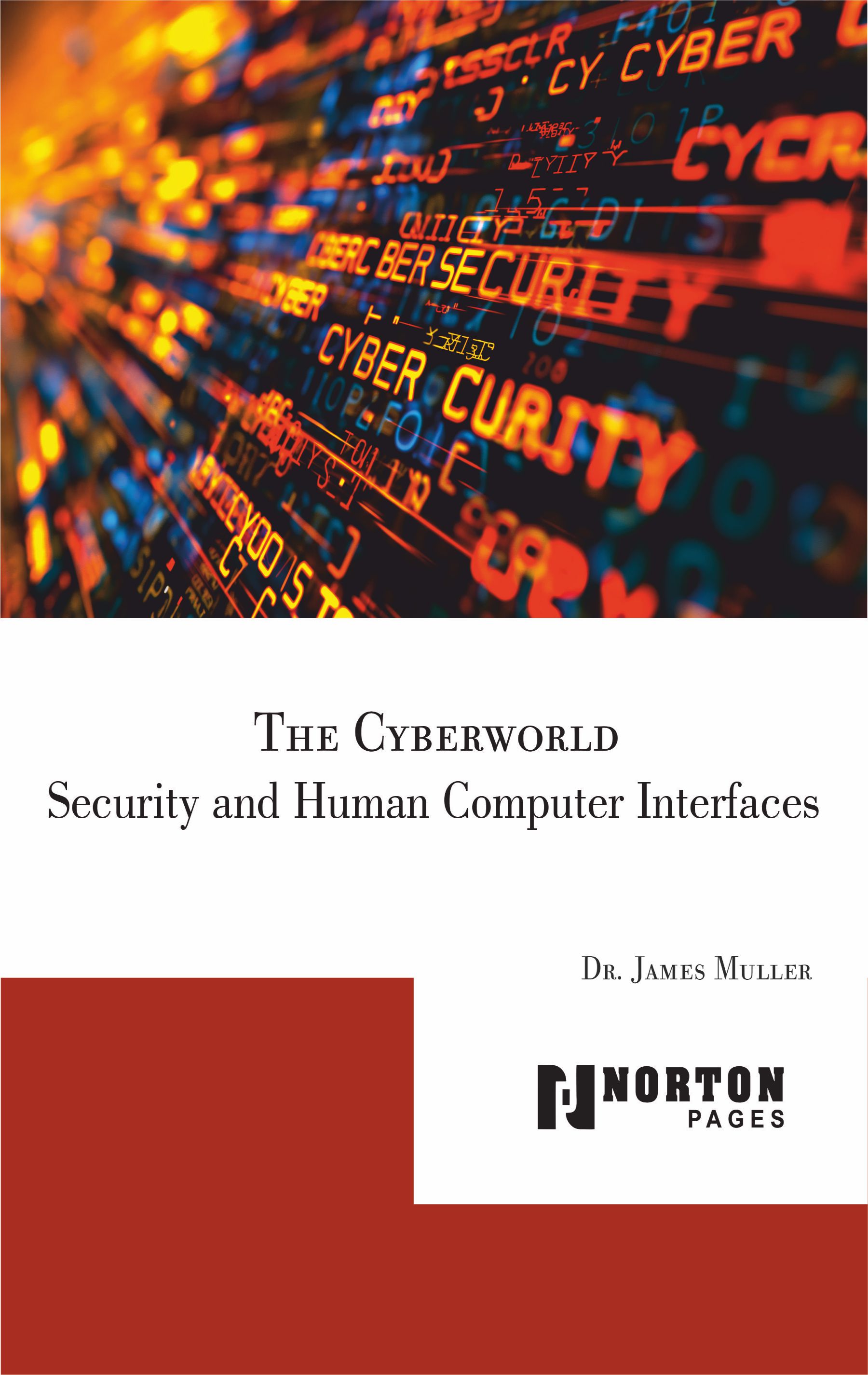 The Cyberworld Security and Human Computer Interfaces