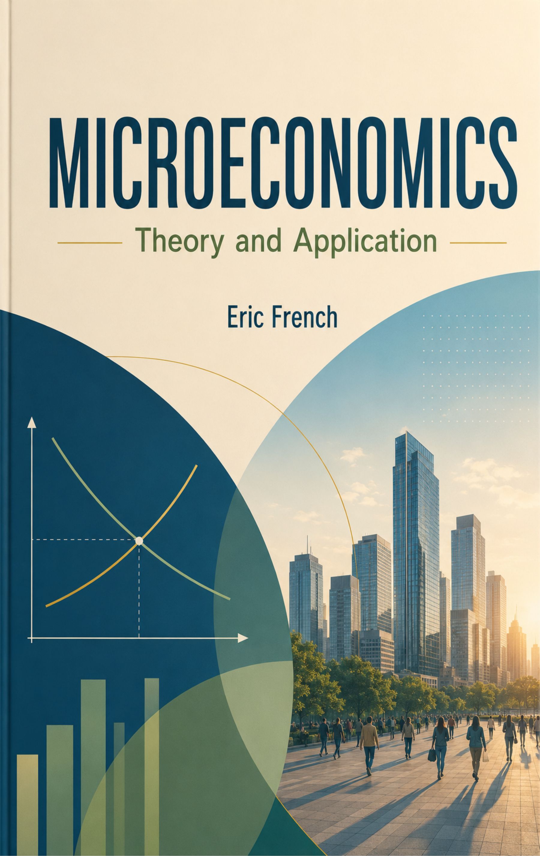 Microeconomics: Theory and Application