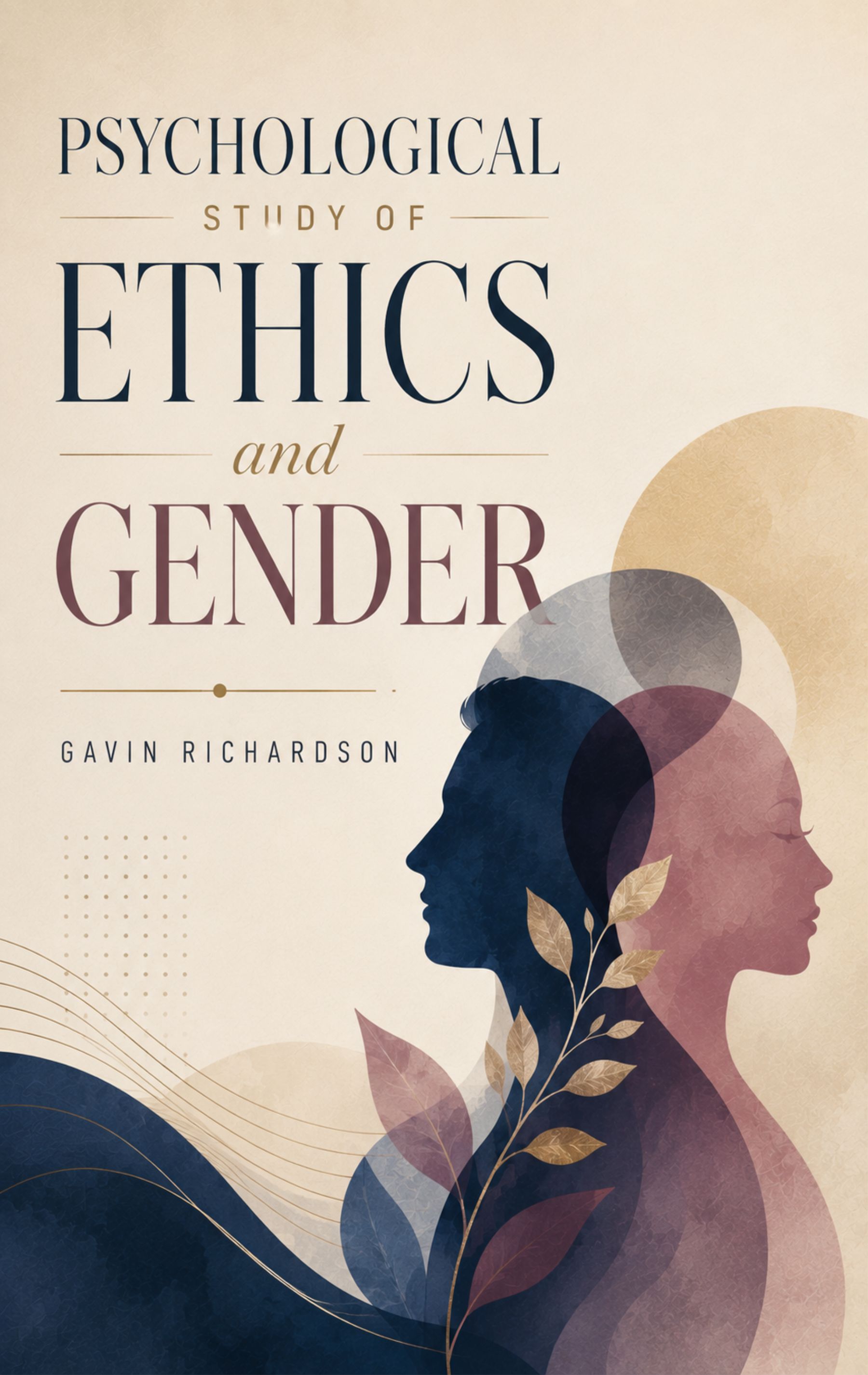 Psychological Study of Ethics and Gender 