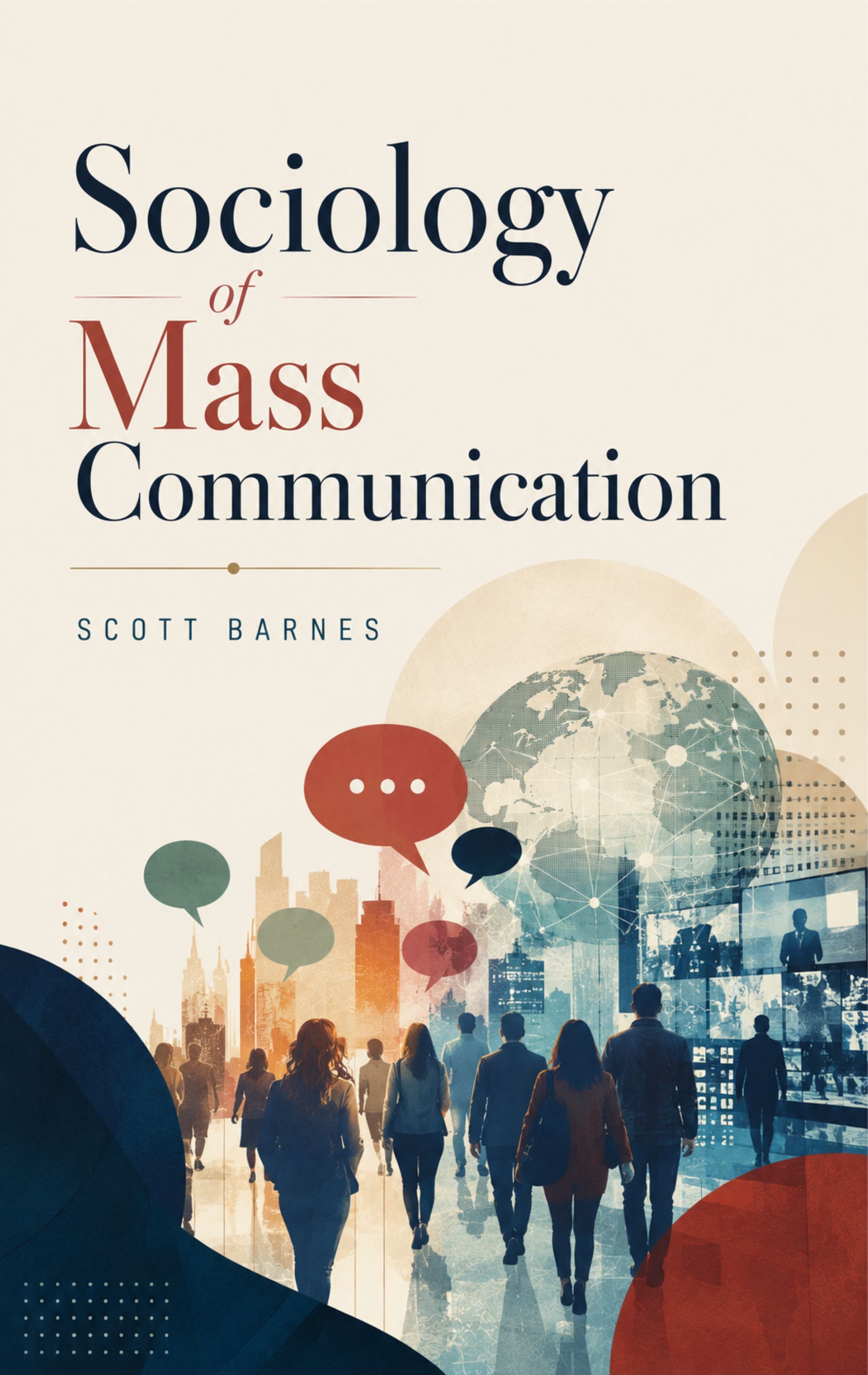 Sociology of Mass Communication 