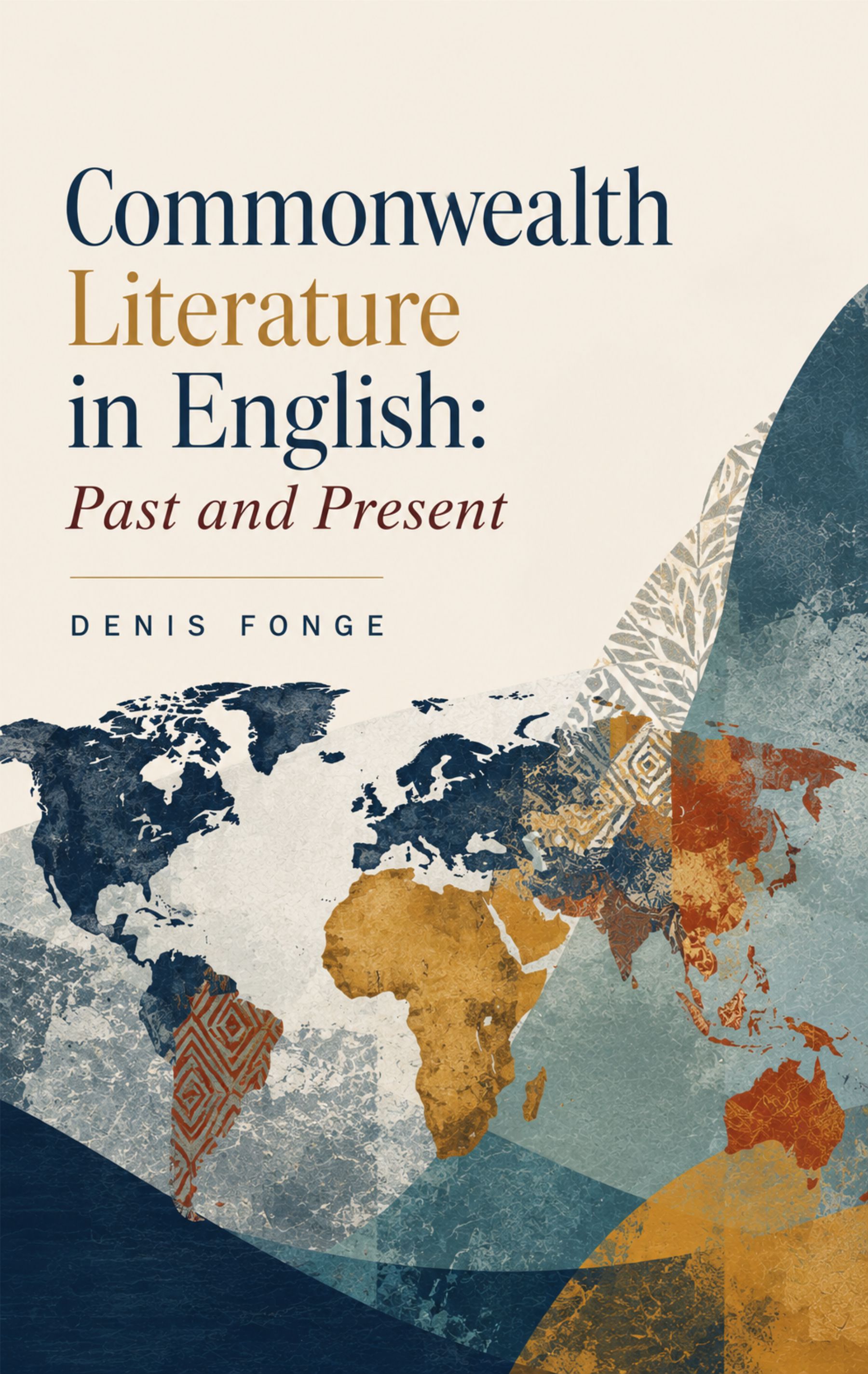 Commonwealth Literature in English: Past and Present