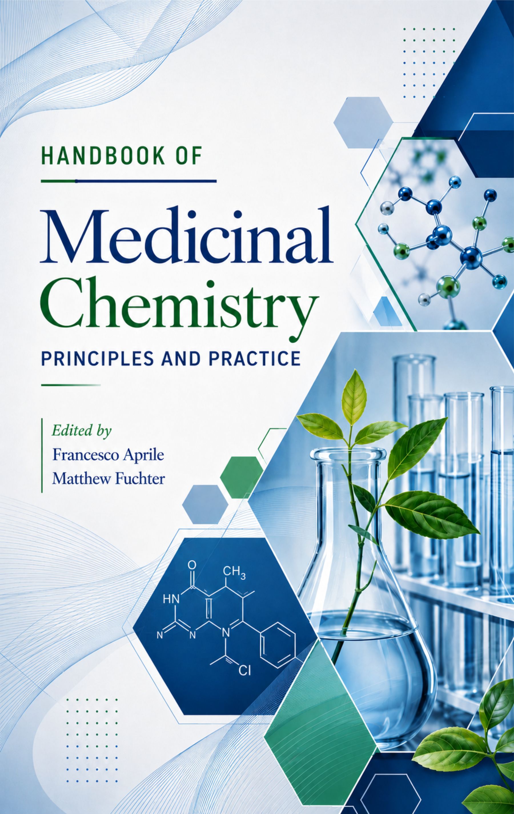 Handbook of Medicinal Chemistry: Principles and Practice