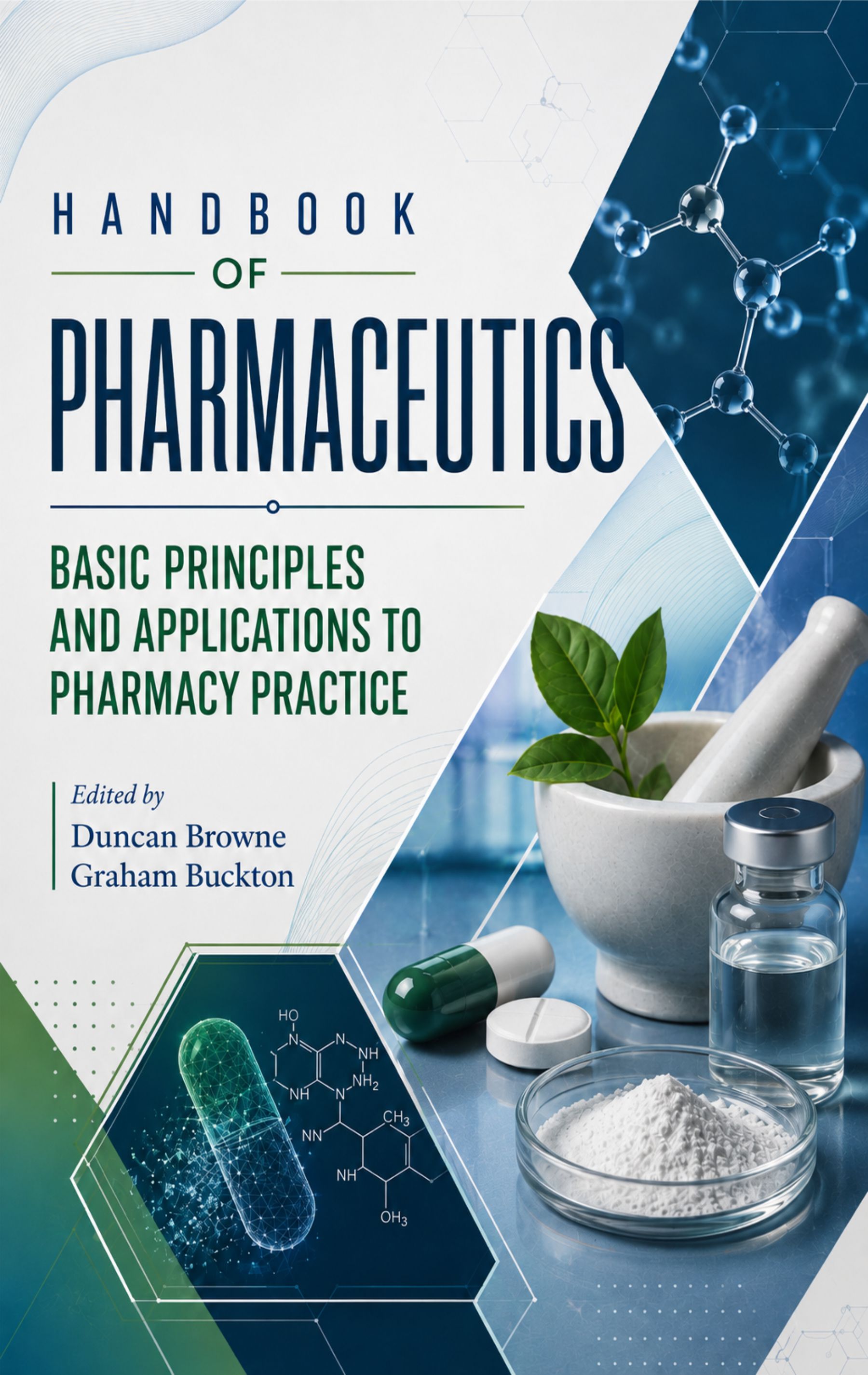 Handbook of Pharmaceutics Basic Principles and Application to Pharmacy 